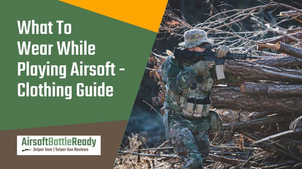 what to bring to an airsoft war